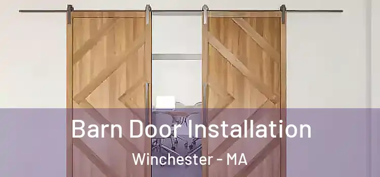  Barn Door Installation Winchester - MA