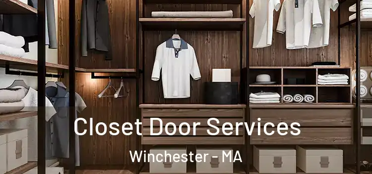 Closet Door Services Winchester - MA