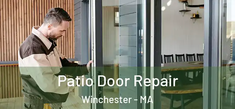 Patio Door Repair Winchester - MA