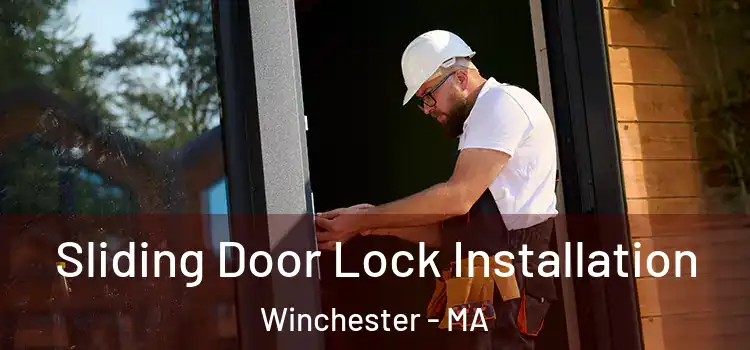 Sliding Door Lock Installation Winchester - MA